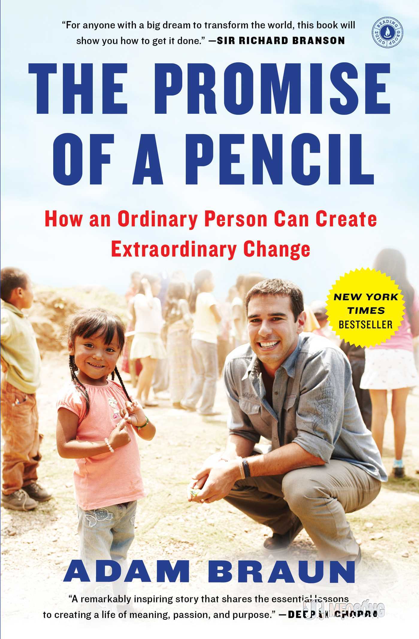 The Promise of a Pencil: How an Ordinary Person Can Create Extraordinary Change